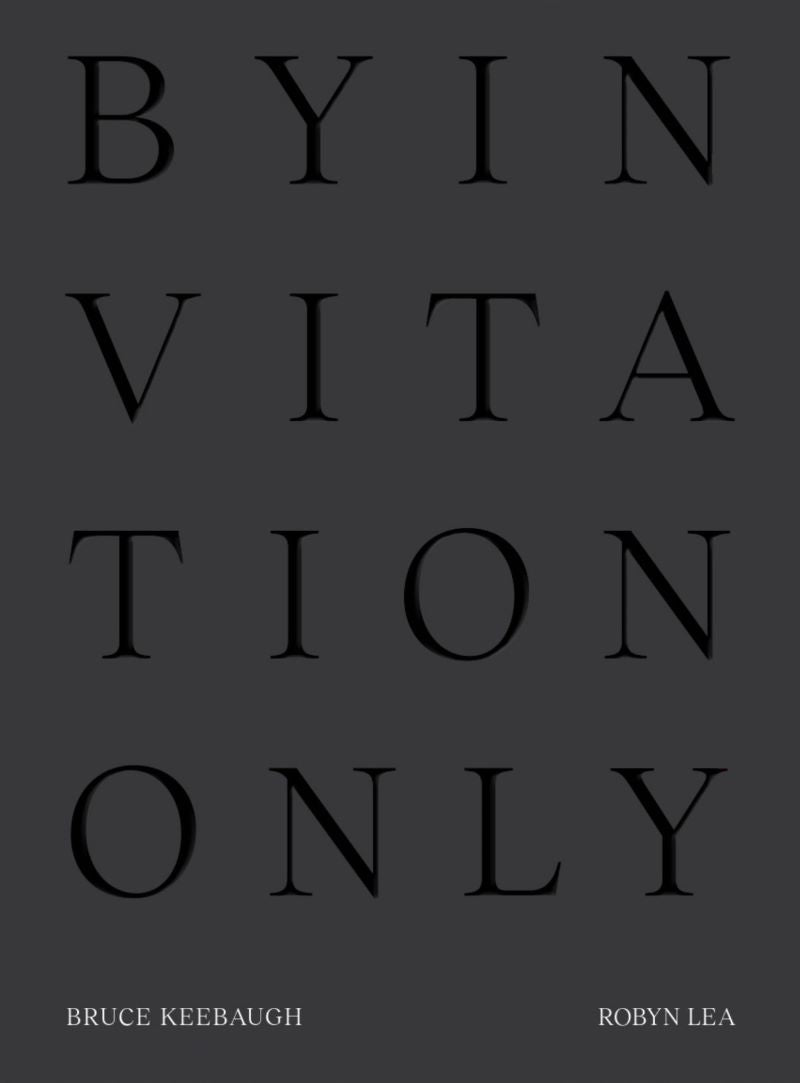By Invitation Only - Bruce Keebaugh - Coffee Table Book